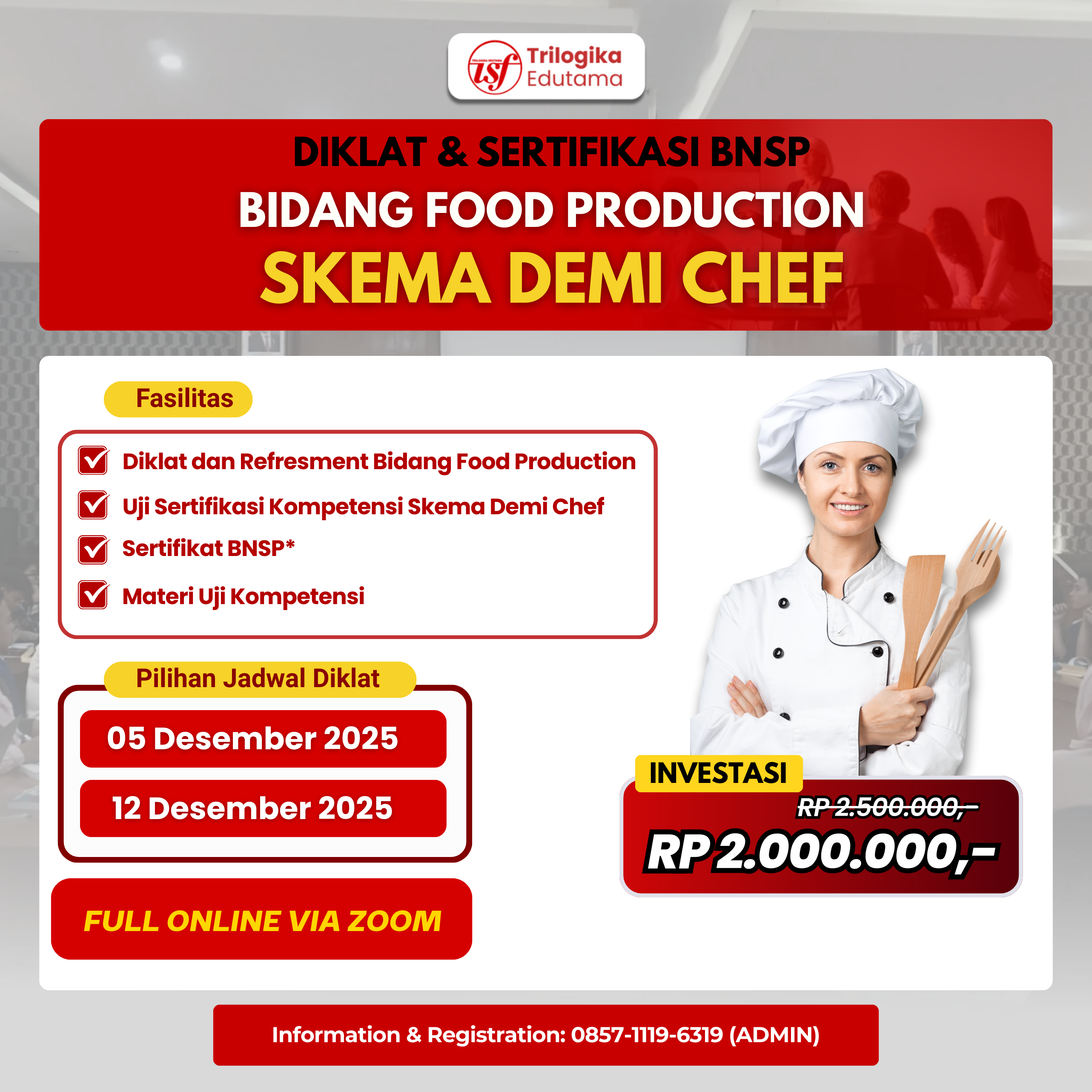 DIKLAT & SERTIFIKASI BNSP – BIDANG FOOD PRODUCTION (SKEMA DEMI CHEF) FULL ONLINE DESEMBER 2025